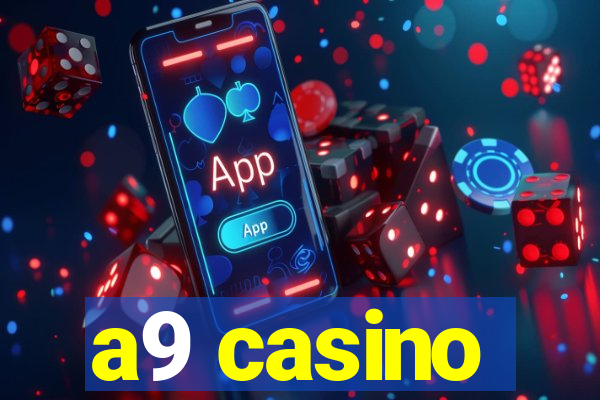 a9 casino